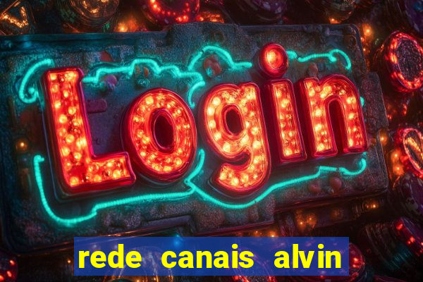 rede canais alvin e os esquilos